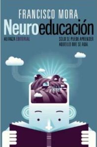 Neuroeducación de Francisco Mora