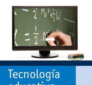 Tecnología educativa. Recursos, modelos y metodologías
