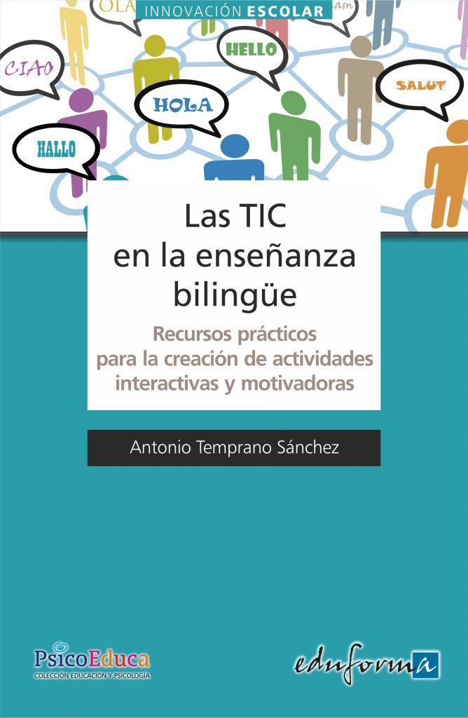 Las Tic En La Enseñanza Bilingüe. Editorial Mad. Eduforma