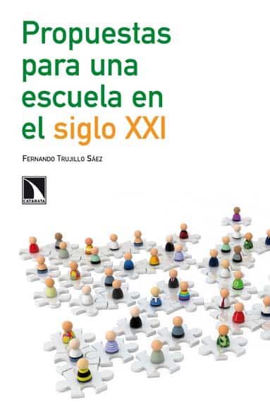 Libro de consulta 'Propuestas para una escuela en el siglo XXI'