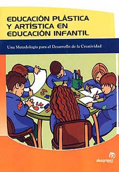 Educación plástica y artística en educación infantil: una metodología para el desarrollo de la creatividad