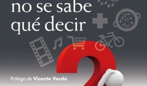 ¿Siempre Tienes La Respuesta Adecuada?: ‘Qué Decir Cuando No Se Sabe Qué Decir’ 2