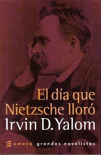 El Día Que Nietzsche Lloró