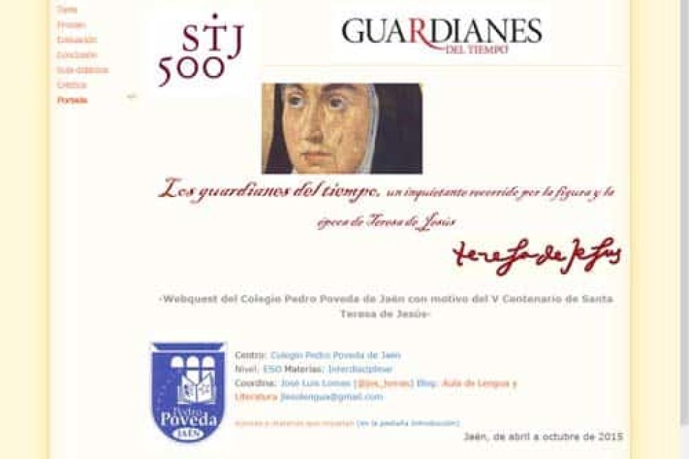 ‘Guardianes del tiempo’, una webquest sobre la vida y obra de Santa Teresa ‘Guardianes del tiempo’, una webquest sobre la vida y obra de Santa Teresa 3