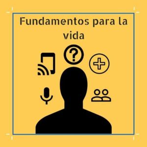 Fundamentos para la vida