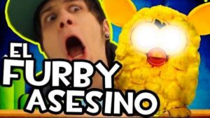 El Furby Asesino, de Rubius