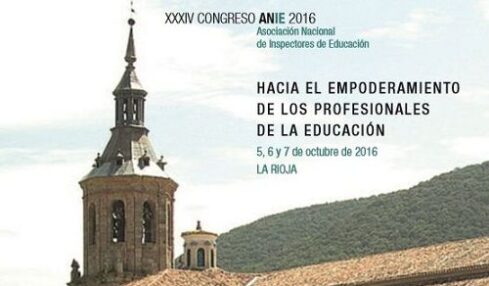 La Inspección En La Educación, El Objetivo Del Xxxiv Congreso De Anie 2