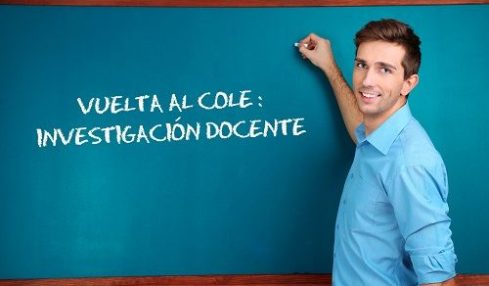 La Vuelta Al Cole, Una Oportunidad Para La Investigación Docente 1