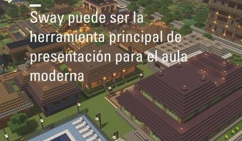 ¿Cuáles son las posibilidades educativas de Sway? 2