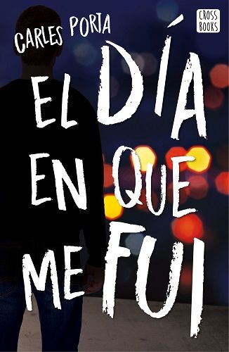 El Día En Que Me Fui