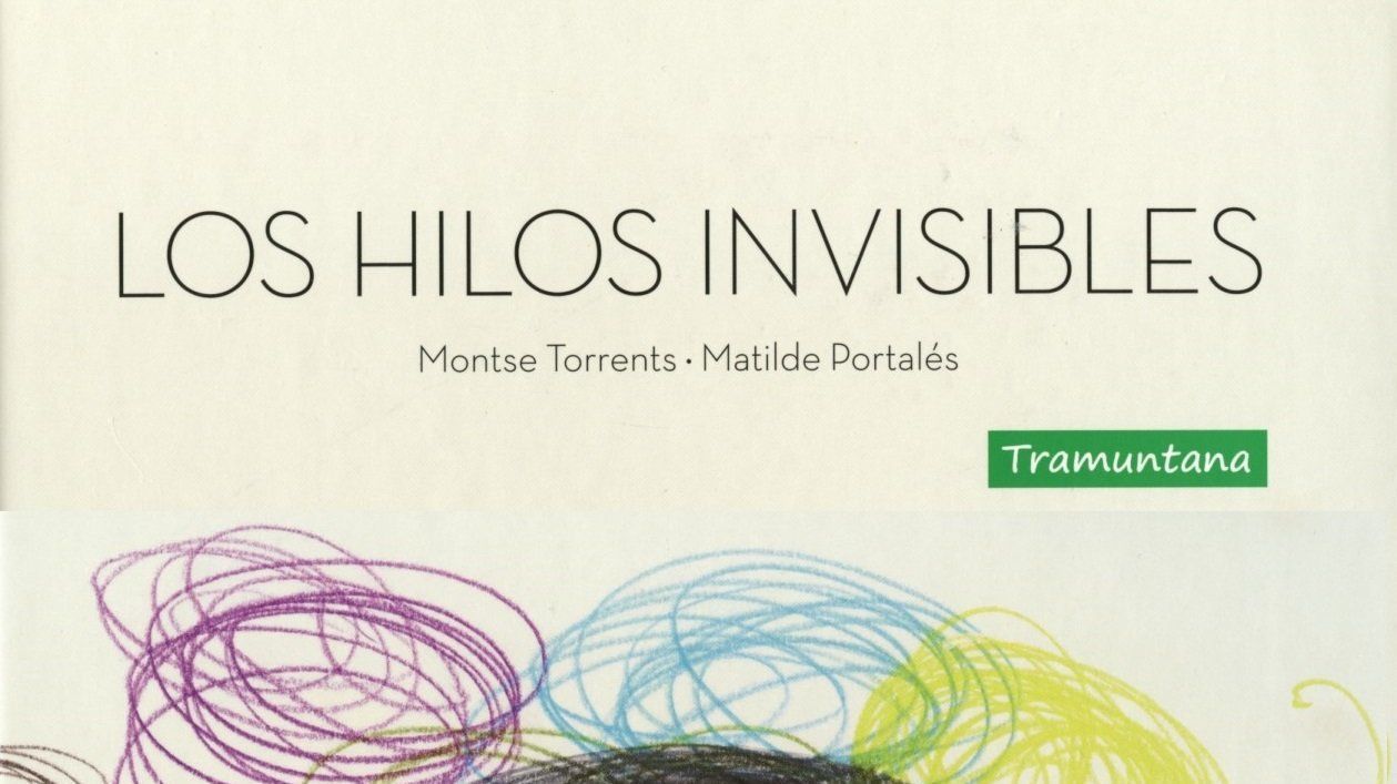 El hilo invisible: Un cuento sobre los vínculos que nos unen