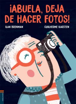 ¡Abuela, Deja De Hacer Fotos!