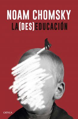 La deseducación - libros clásicos sobre educación