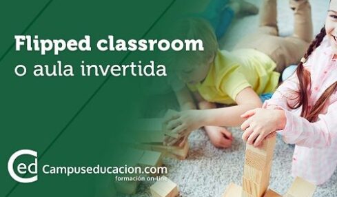 ¿Qué es y qué beneficios aporta el modelo pedagógico Flipped Classroom? 1