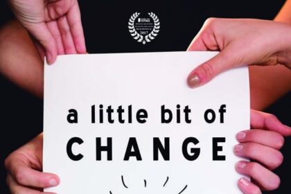 “A little bit of change”, un documental que quiere cambiar el mundo 1