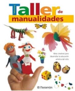 35 manualidades para Infantil y Primaria, en el aula o en casa 36