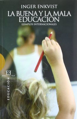 La buena y la mala educación 