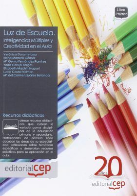 Luz de Escuela. Inteligencias Múltiples y creatividad en el aula: