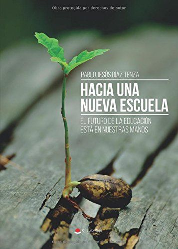 Hacia una nueva escuela