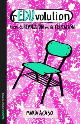 rEDUvolution. Hacer la revolución en la educación 