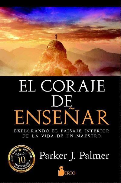 El Coraje De Enseñar