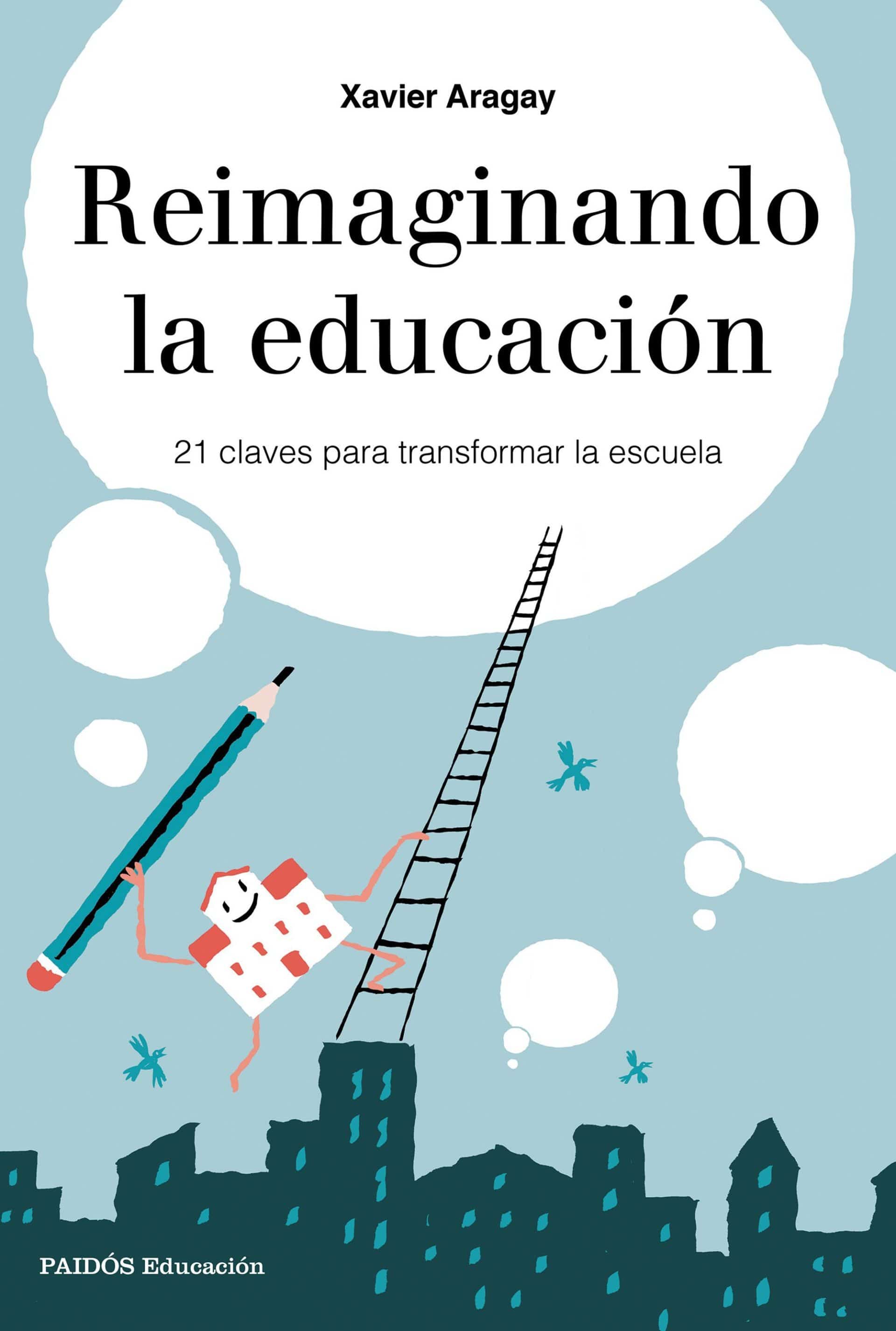 Reimaginando La Educación - Libros Escritos Por Docentes