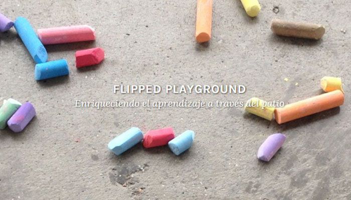 Flipped Playground: ¿Qué Es Y Cuáles Son Sus Aplicaciones Educativas? 1