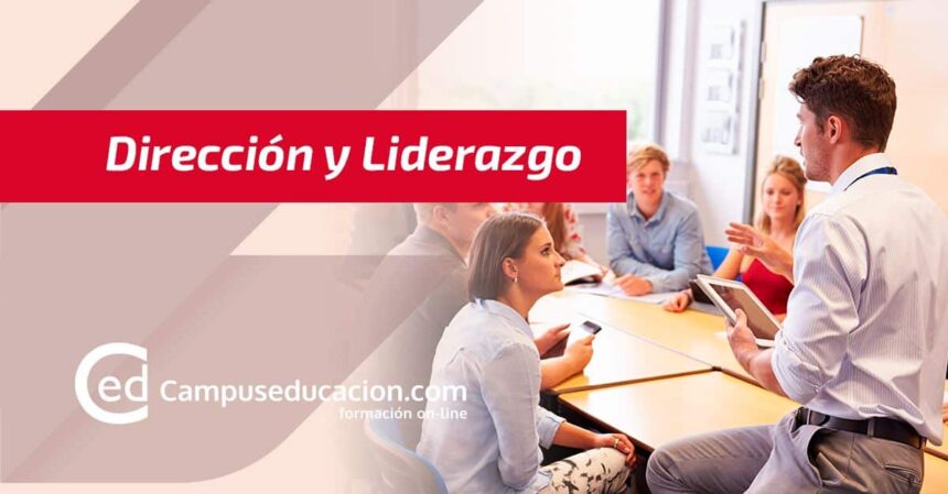 Fórmate en dirección y liderazgo de centros educativos con Campuseducacion.com