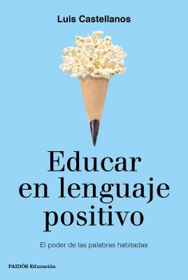 educar en lenguaje positivo libros para regalar a docentes