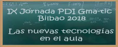 X Jornada didáctica GMA-TIC “Las nuevas tecnologías en el aula”