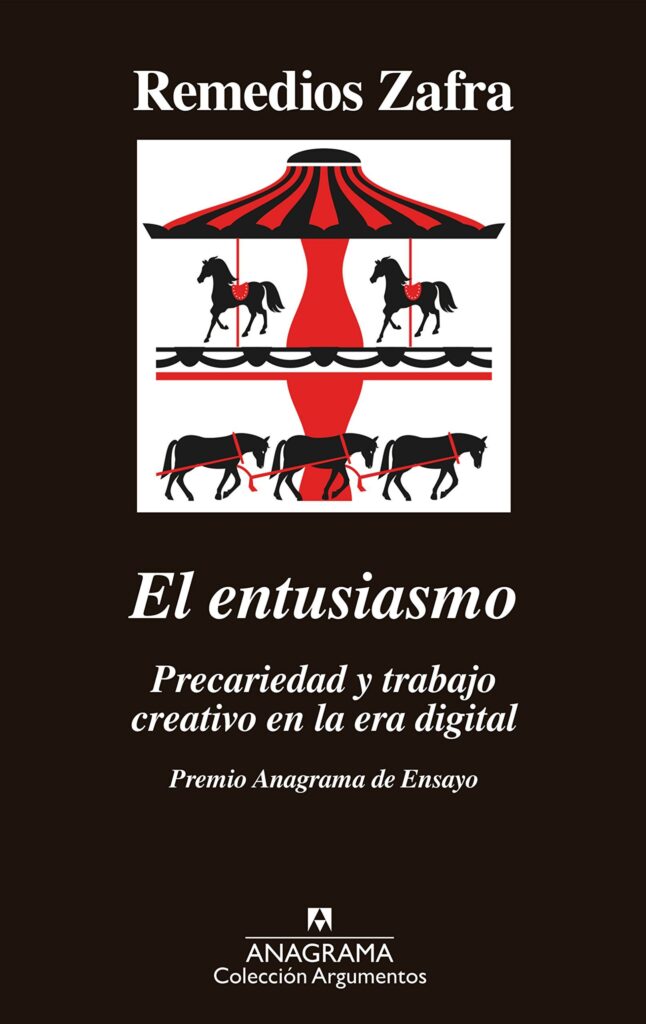 El entusiasmo. Precariedad y trabajo creativo en la era digital