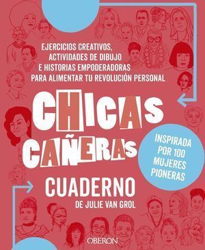 Cuaderno De Las Chicas Cañeras