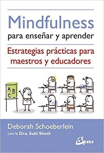 Mindfulness para enseñar y aprender