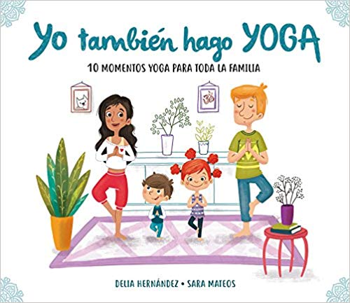 Yo también hago Yoga. Hippy Kids Yoga