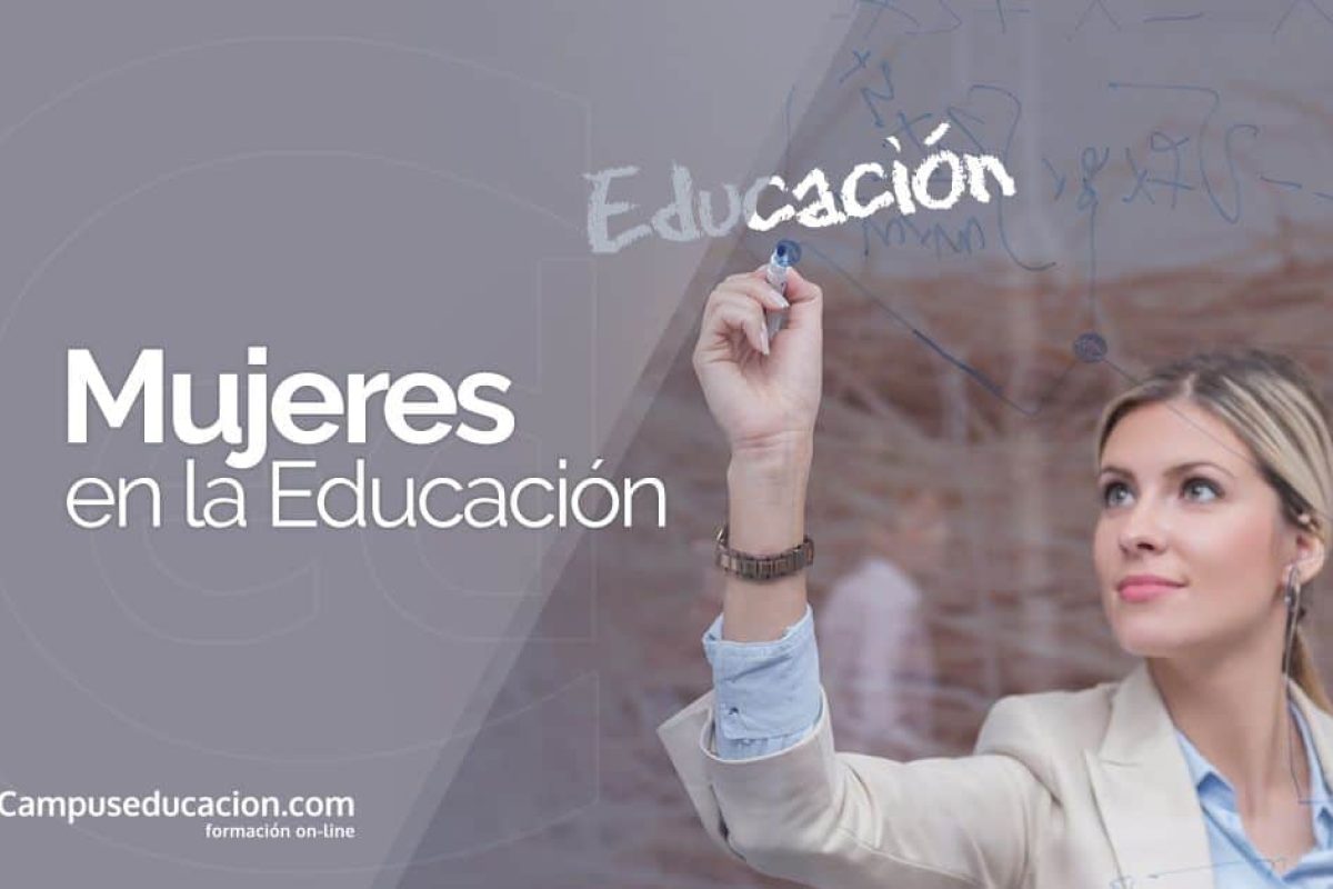 Mujeres en la educación, por Campuseducacion.com Mujeres en la educación, por Campuseducacion.com 1