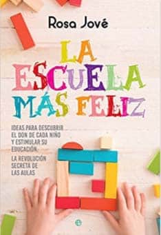 'La escuela más feliz', un libro de Rosa Jové