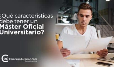 ¿Qué características debe tener un Máster Oficial Universitario? 3