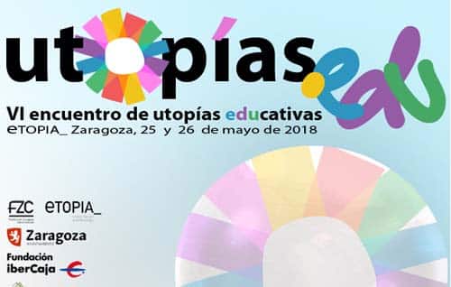 Encuentro utopias educativas- eventos educativos del mes de mayo