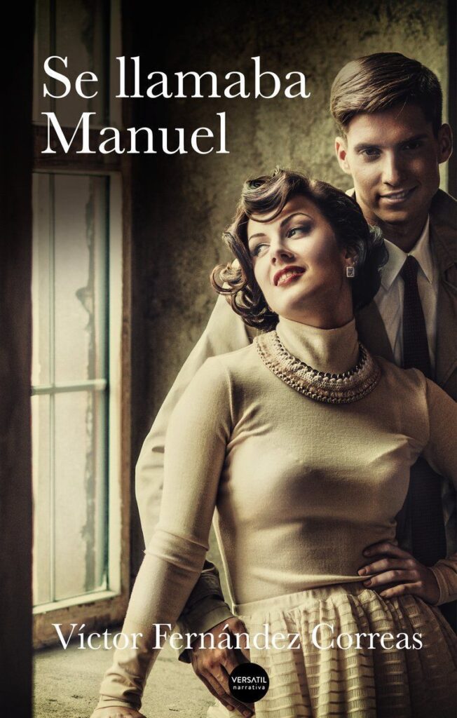 novedades editoriales Se llamaba Manuel