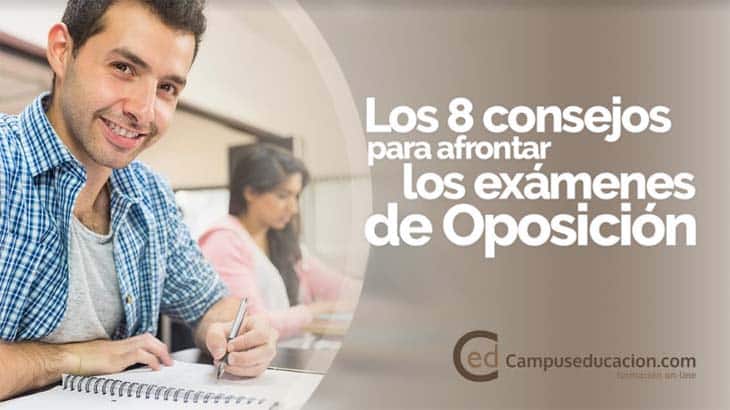 Los 8 Consejos Para Afrontar Los Exámenes De Oposición, Según Campuseducación.com