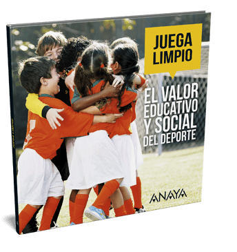 ‘Juega limpio. El valor educativo y social del deporte’