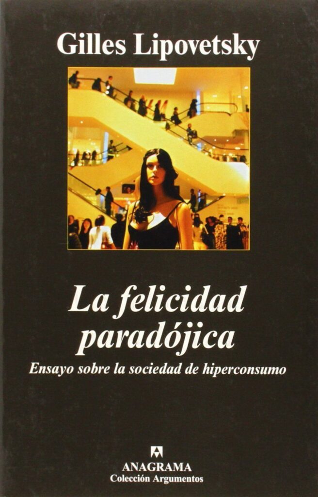 La felicidad paradójica