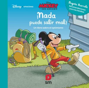 Nada puede salir mal! (Disney Emociones) lecturas veraniegas