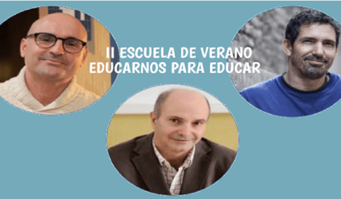 II Escuela de Verano Educarnos para Educar