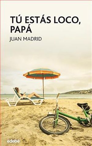 Tu Estas Loco Papa Libros Para Adolescentes