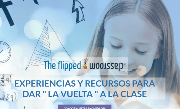 Experiencias Flipped Classroom