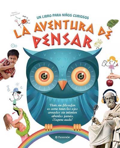 La Aventura De Pensar Pequeños Filósofos