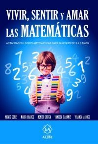 Vivir Amar Y Sentir Las Matematicas