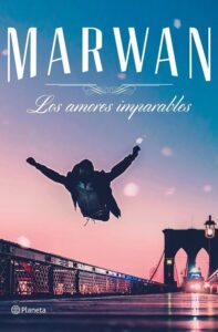 Marwan: Libro 'Los Amores Imparables'