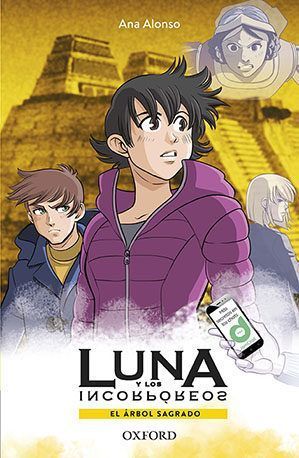 Luna Y Los Incorpóreos. El Árbol Sagrado